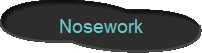 Nosework